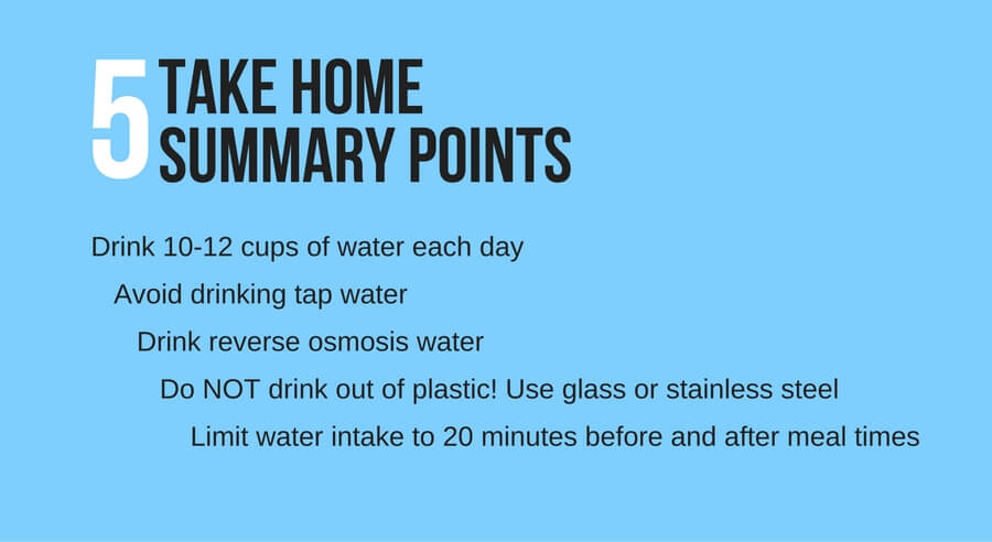5 take home summary points for drinking water