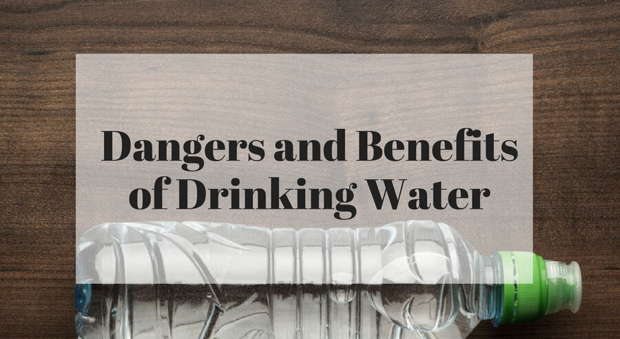 The dangers and benefits of drinking water