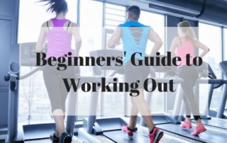The Beginners Guide to Working Out