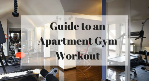 Apartment Gym Workout: The Definitive Guide To Fitness